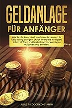 Geldanlage für Anfänger: Wie Sie die Kunst des Inv